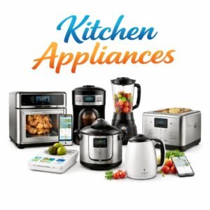 Kitchen Appliances